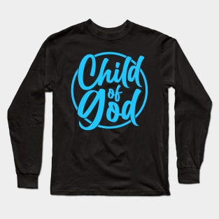 Child Of God Long Sleeve T-Shirt